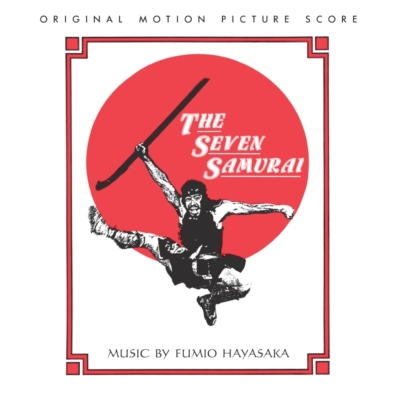 黒澤明「七人の侍」オリジナルサウンドトラック Music By Fumio