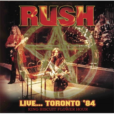 LiveToronto '84 King Biscuit Flower Hour : Rush | HMV&BOOKS