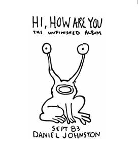 Hi How Are You : Daniel Johnston | HMV&BOOKS online - HD58015