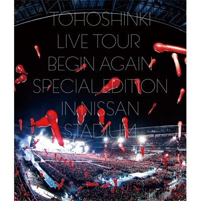 東方神起LIVE TOUR ～Begin Again～Special Edition in NISSAN STADIUM