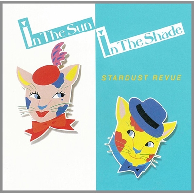 In The Sun, In The Shade (UHQCD) : スターダスト☆レビュー