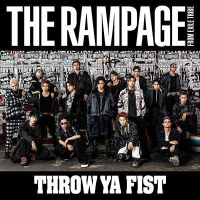 THROW YA FIST (+DVD) : THE RAMPAGE from EXILE TRIBE | HMV&BOOKS 