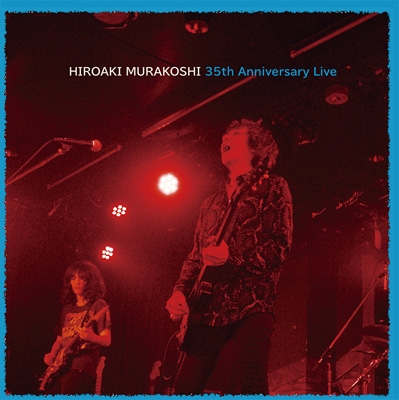 35th Anniversary Live : 村越 “HARRY” 弘明 | HMV&BOOKS online - URC05