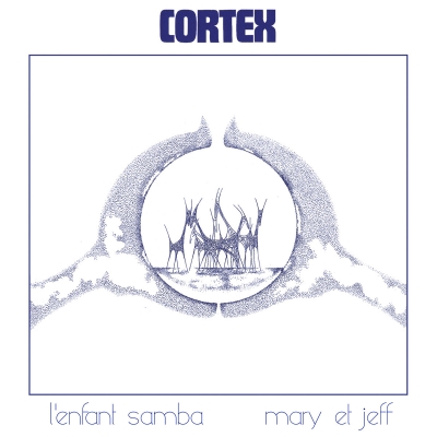 美品・希少【Cortex・L'enfant Samba・Mary Et Jeff L'enfant Samba / Mary & Jeff : Cortex | HMV&BOOKS online - TV012