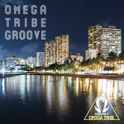 Omega Tribe Groove Blu Spec Cd2 杉山清貴 オメガトライブ Hmv Books Online Vpcc