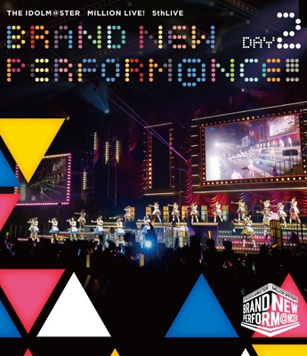 THE IDOLM@STER MILLION LIVE! 5thLIVE BRAND NEW PERFORM@NCE!!! LIVE 