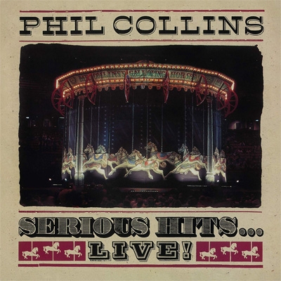 Serious Hits Live (Remastered) : Phil Collins | HMV&BOOKS online