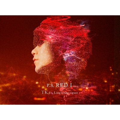 P.S.RED I 【初回生産限定盤】(+DVD) : TK from 凛として時雨