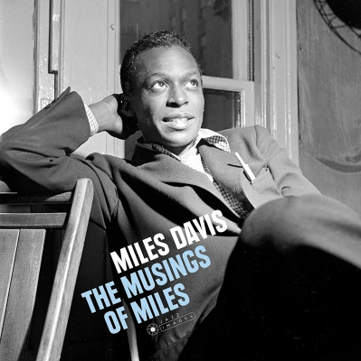 Musings Of Miles (180グラム重量盤レコード/Jazz Images) : Miles