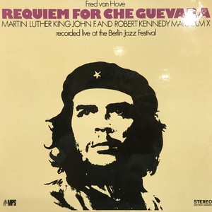 Requiem For Che Guevara / Psalmus Spei : Fred Van Hove