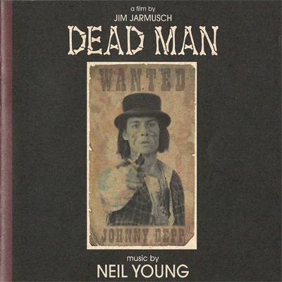 Dead Man: A Film By Jim Jarmusch (OST) : Neil Young | HMV&BOOKS 