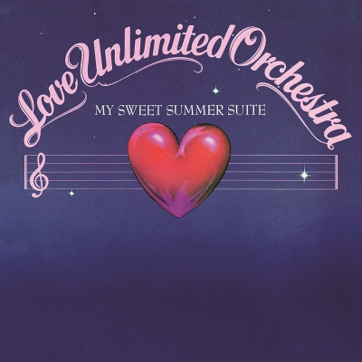 My Sweet Summer Suite (180グラム重量盤レコード) : Love Unlimited