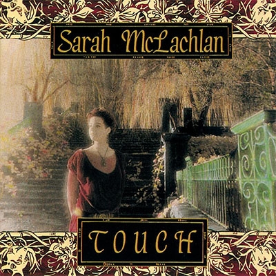 Touch : Sarah McLachlan (サラ・マクラクラン) | HMV&BOOKS online