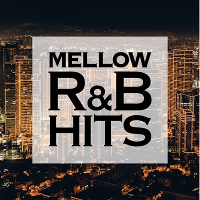 MELLOW R&B HITS -聴き飽きない美メロBGM- | HMV&BOOKS Online - SMCD117