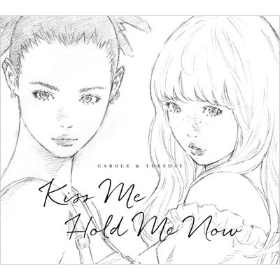 送料無料/新品】 キャロル&チューズデイ Kiss Me / Hold Me Now