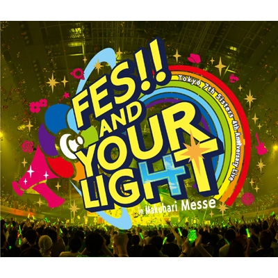 t7s 4th Anniversary Live -FES!! AND YOUR LIGHT-in Makuhari Messe