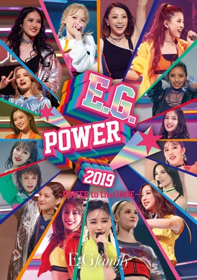 E.G.POWER 2019 ～POWER to the DOME～ : E.G.family | HMV&BOOKS