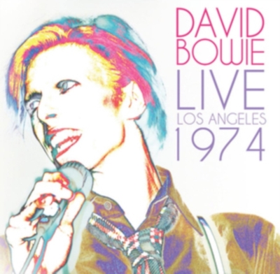 Live Los Angeles 1974 (2枚組アナログレコード) : David Bowie