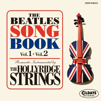 Beatles Song Book Vol.1+vol.2 : ホリーリッジ・ストリングス | HMV&BOOKS online - ODR6803