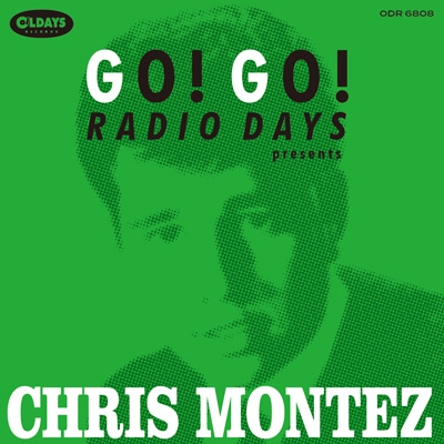 Go! Go! Radio Days Presents Chris Montez : Chris Montez | HMV&BOOKS online  - ODR6808