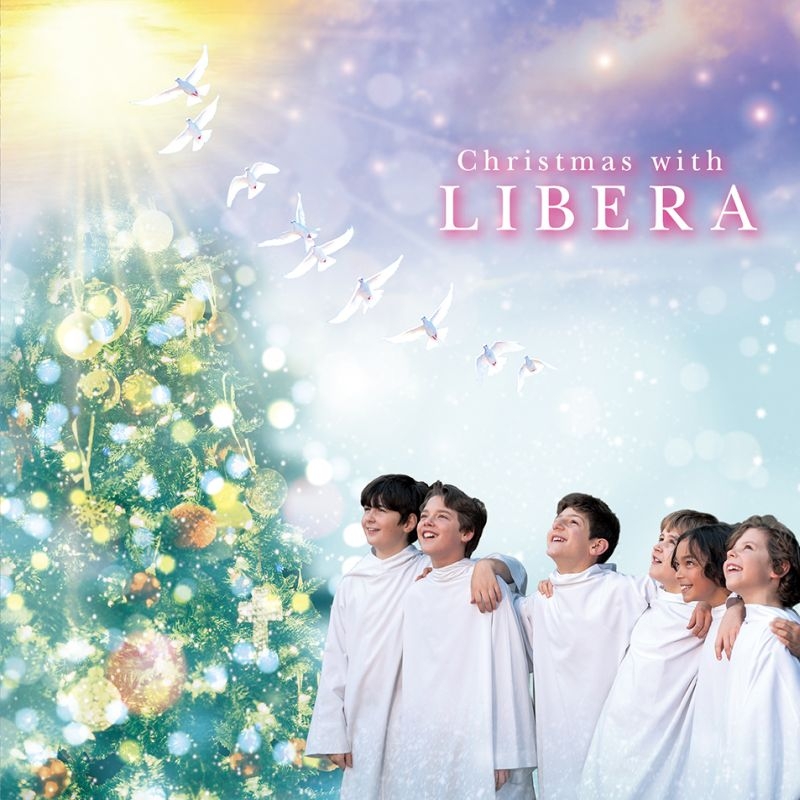 Christmas With Libera Libera コーラスグループ Hmv Books Online Libe 12