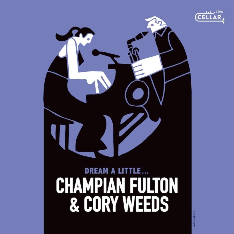 Dream A Little... : Champian Fulton / Cory Weeds | HMV&BOOKS ...