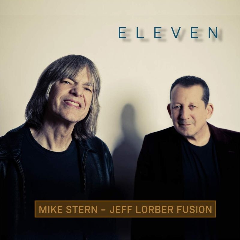 Eleven : Mike Stern / Jeff Lorber Fusion | HMV&BOOKS online - CJA00152