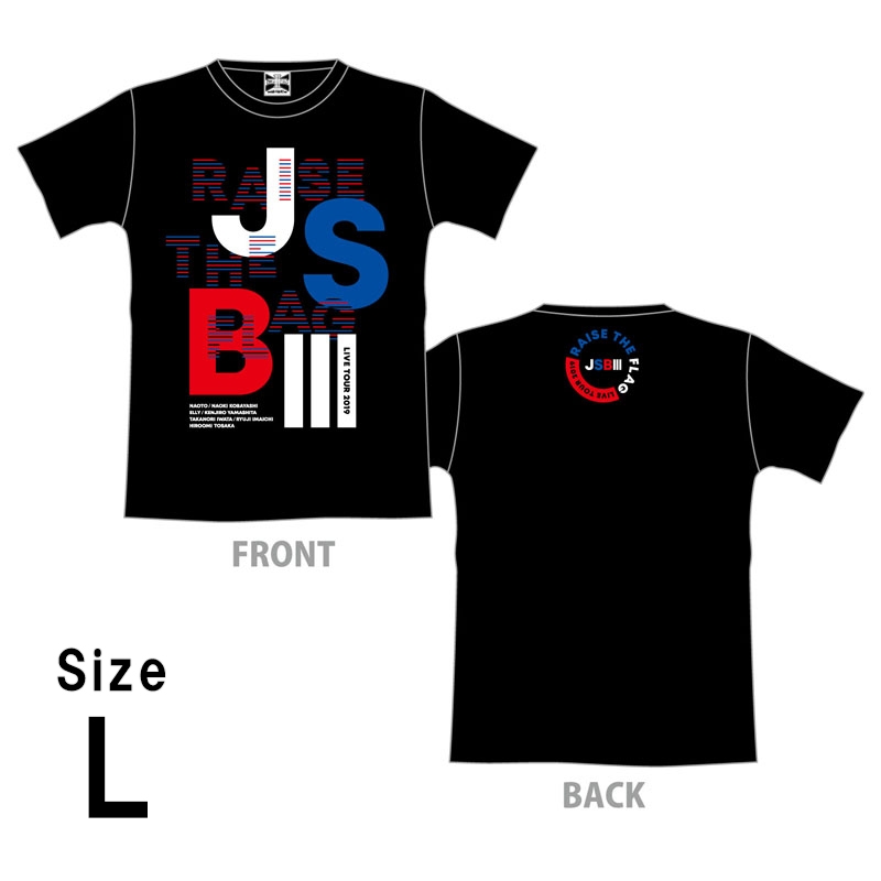 RAISE THE FLAG JSBIII Tシャツ/BLACK/L 2回目 : 三代目 J SOUL 