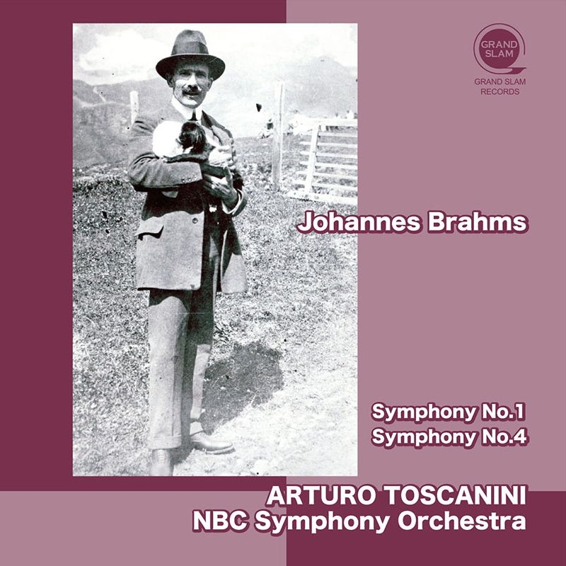 交響曲第1番、第4番　アルトゥーロ・トスカニーニ＆NBC交響楽団（1951）（平林直哉復刻）