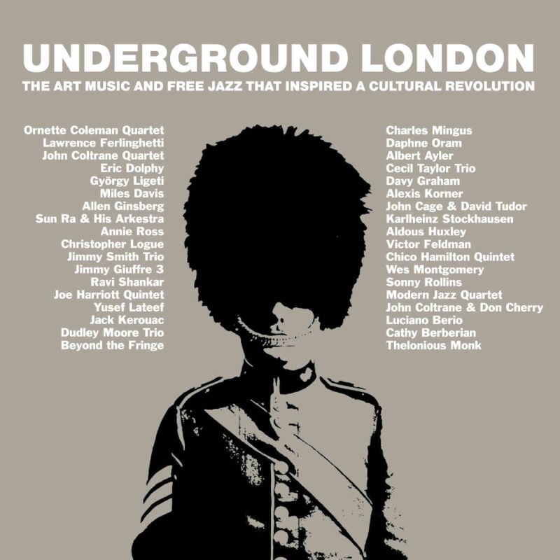 Underground London: The Art Music And Free Jazz That Inspired A