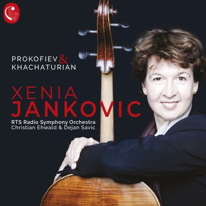 プロコフィエフ：交響的協奏曲、ハチャトゥリアン：チェロ協奏曲　クセニア・ヤンコヴィッチ、クリスティアン・エーヴァルト＆RTS放送交響楽団、他