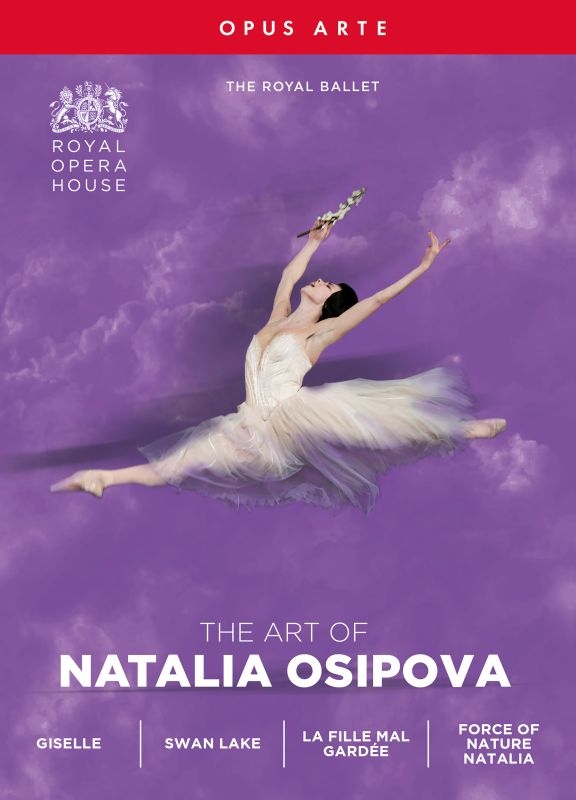 The Art of Natalia Osipova -Giselle, Swan Lake, La Fille Mal