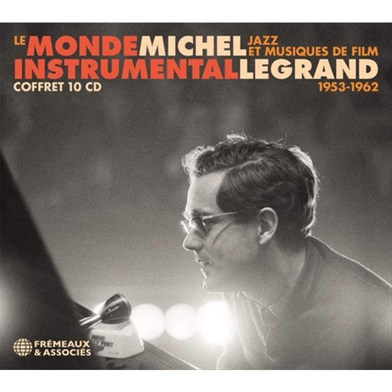 Le Monde Instrumental 1953-1962 : Michel Legrand Jazz et Musiques
