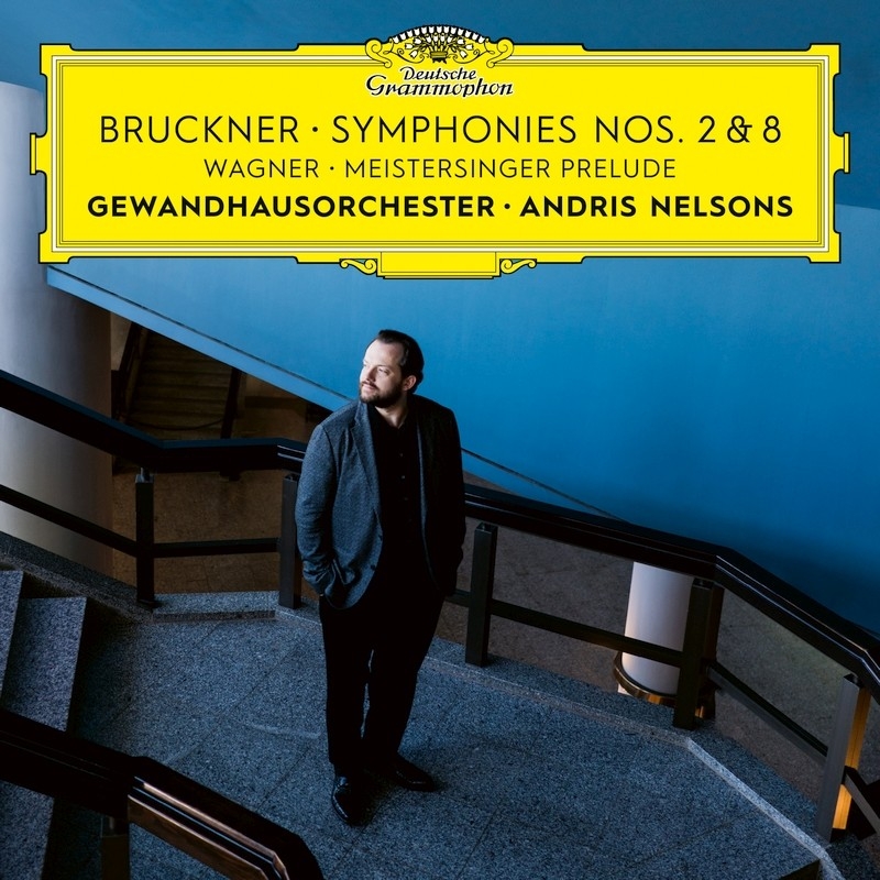 ブルックナー：交響曲第8番、第2番、ワーグナー：『ニュルンベルクのマイスタージンガー』前奏曲　アンドリス・ネルソンス＆ゲヴァントハウス管弦楽団（2CD）