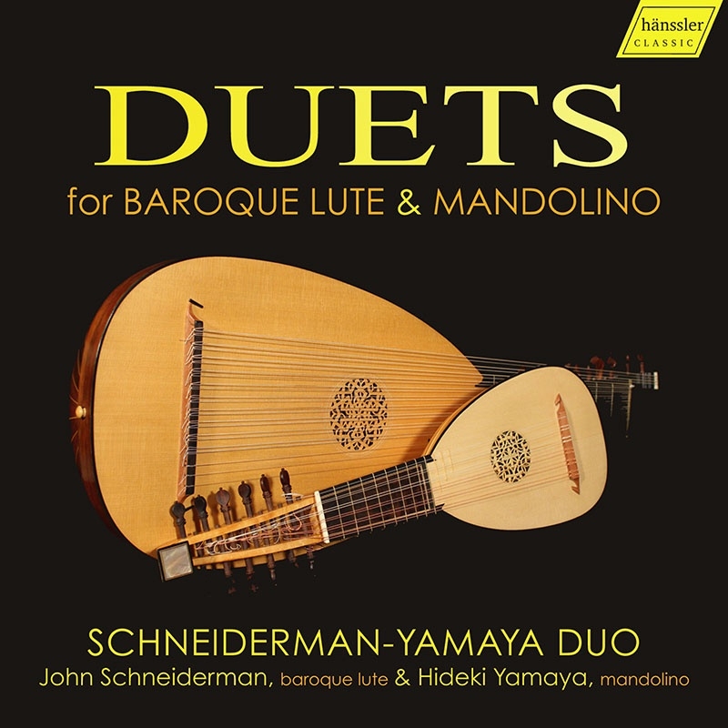 Duets for Baroque Lute & Mandolin : Schneiderman-Yamaya Duo