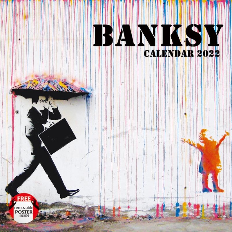 バンクシー(輸入版・ポスター付き)/ 2022年カレンダー : Banksy