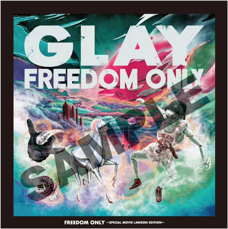 FREEDOM ONLY～SPECIAL MOVIE LAWSON EDITION～ : GLAY | HMV&BOOKS