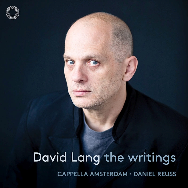 The Writings : Daniel Reuss / Cappella Amsterdam