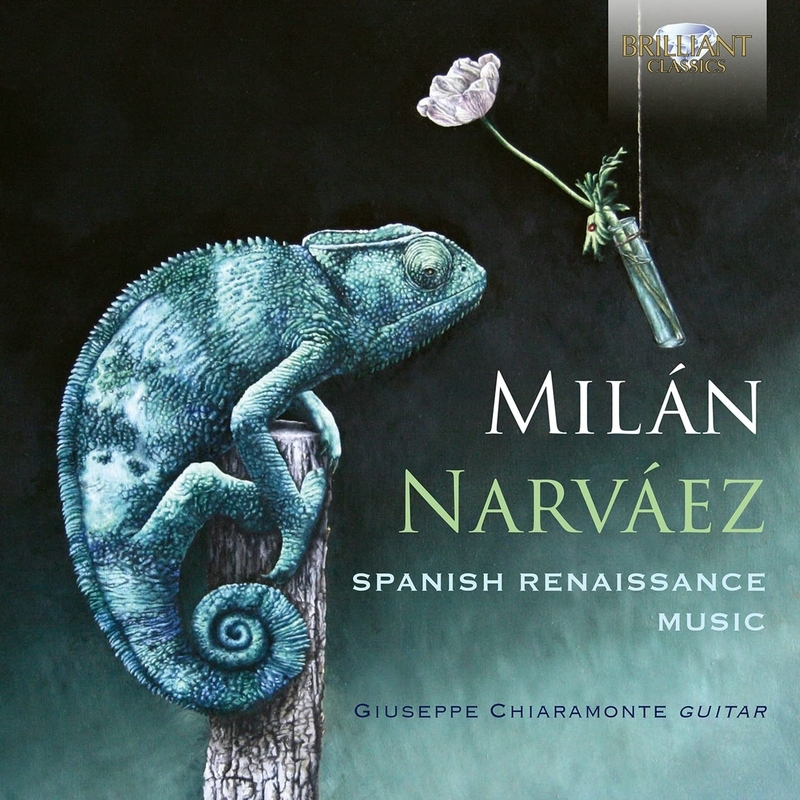 Giuseppe Chiaramonte : Milan & Narvaez -Spanish Renaissance Music