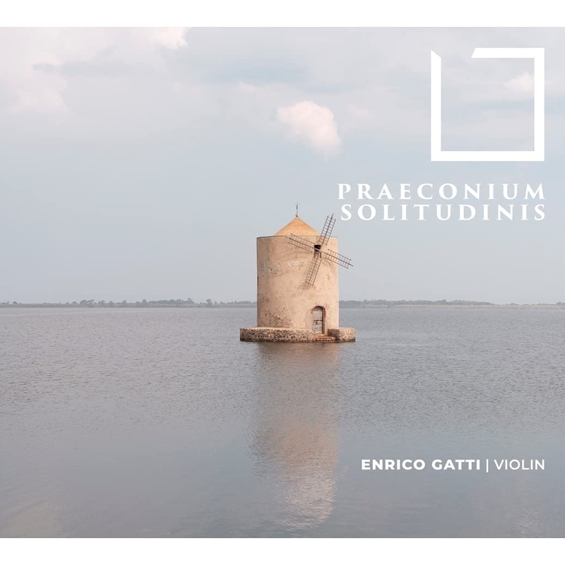 Praeconium Solitudinis～様々な作曲家による無伴奏ヴァイオリン作品集 エンリコ・ガッティ（2CD） | HMV&BOOKS  online - NA81