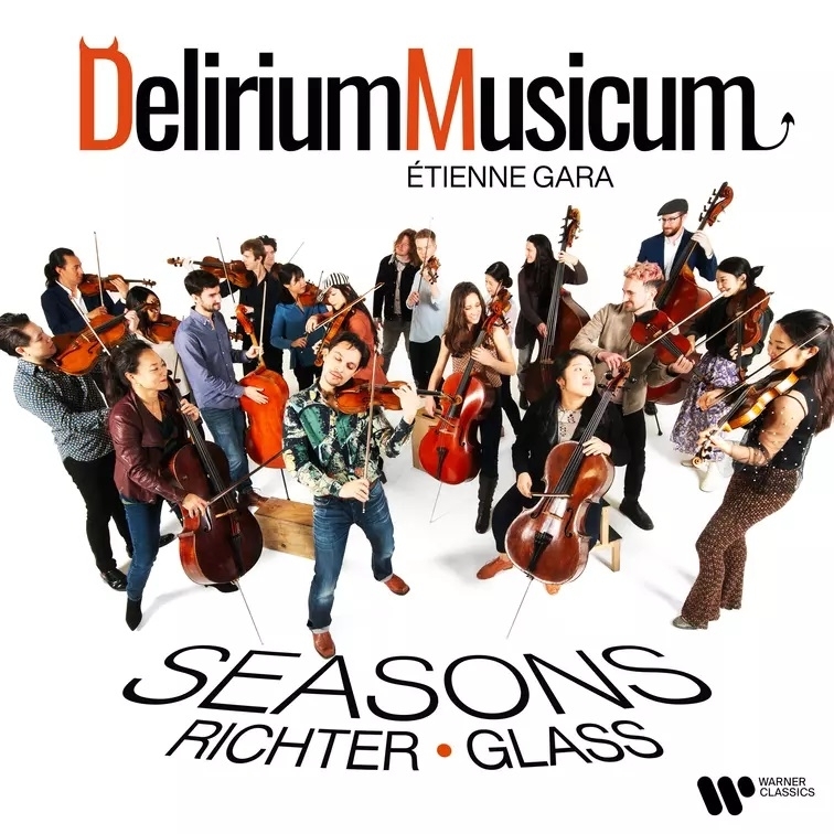 Seasons -Philip Glass, Max Richter : Etienne Gara(Vn)Delirium