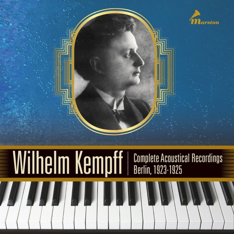 ヴィルヘルム・ケンプ／ベルリン、アコースティック録音全集 1923