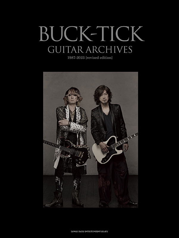 BUCK-TICK GUITAR ARCHIVES 1987-2023［revised edition］ : BUCK-TICK 