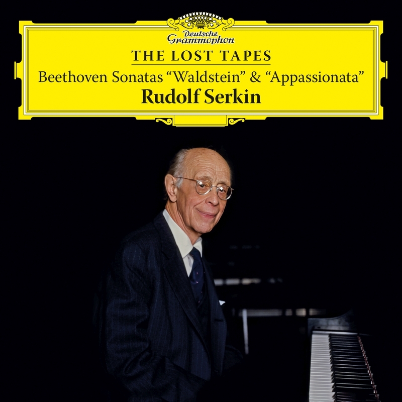 The Lost Tapes -Piano Sonatas Nos.21, 23 : Rudolf Serkin (1986