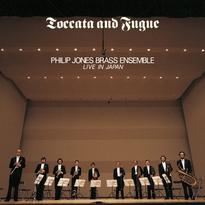 Philip Jones Brass Ensemble Toccata & Fugue-live In Japan