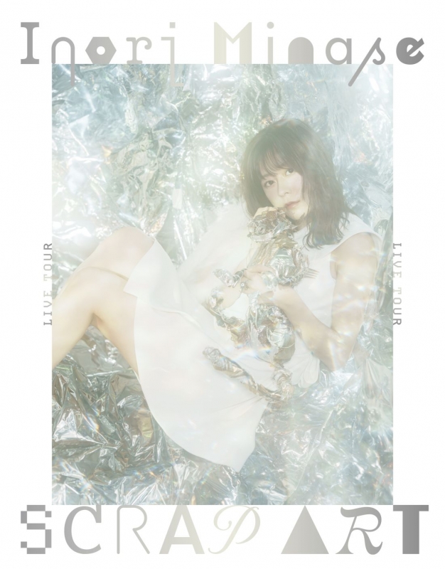 Inori Minase LIVE TOUR SCRAP ART (2Blu-ray) : 水瀬いのり