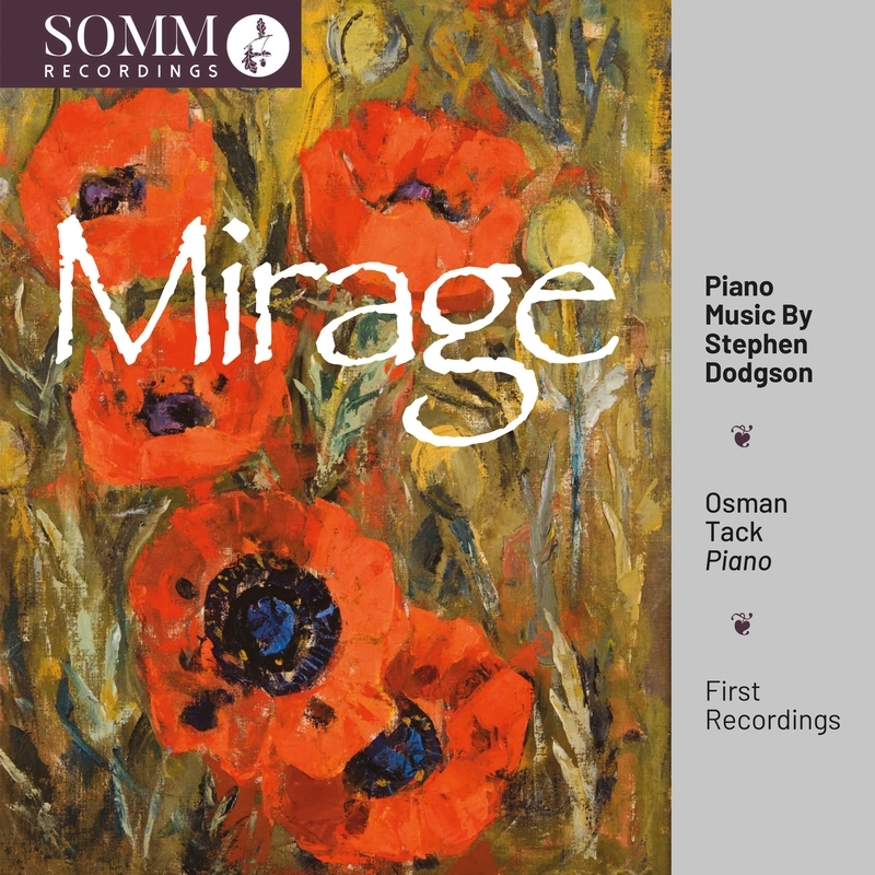 Mirage-piano Works: Osman Tack : Dodgson, Stephen (1924-2013 