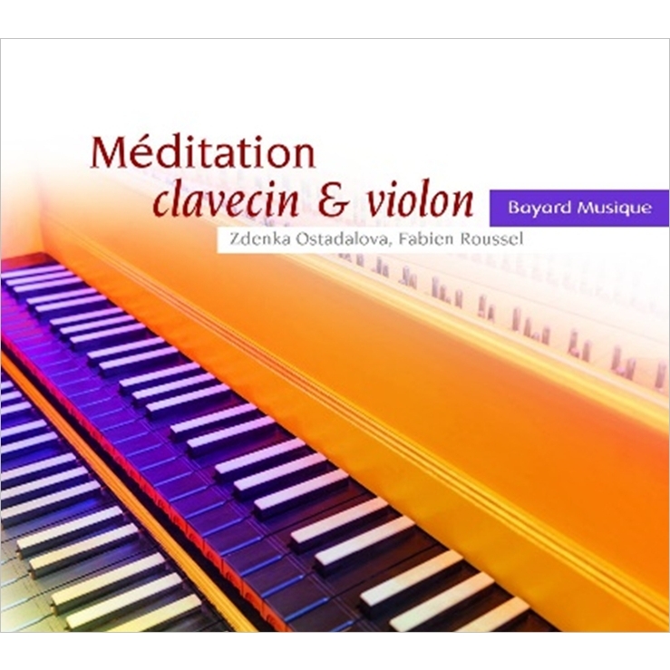 Meditation Clavecin Et Violon: Fabien Roussel(Vn)Ostadalova(Cemb) |  HMV&BOOKS online : Online Shopping & Information Site - AD8304C [English  Site]