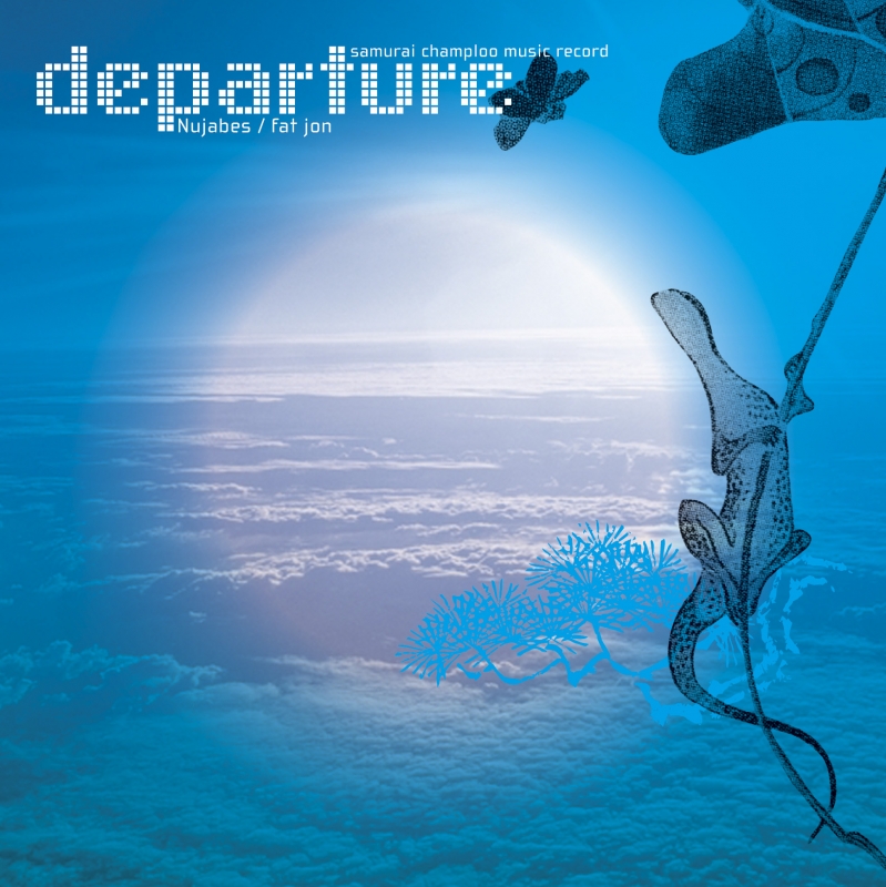 samurai champloo music record “departure” / Nujabes/fat jon <紙 