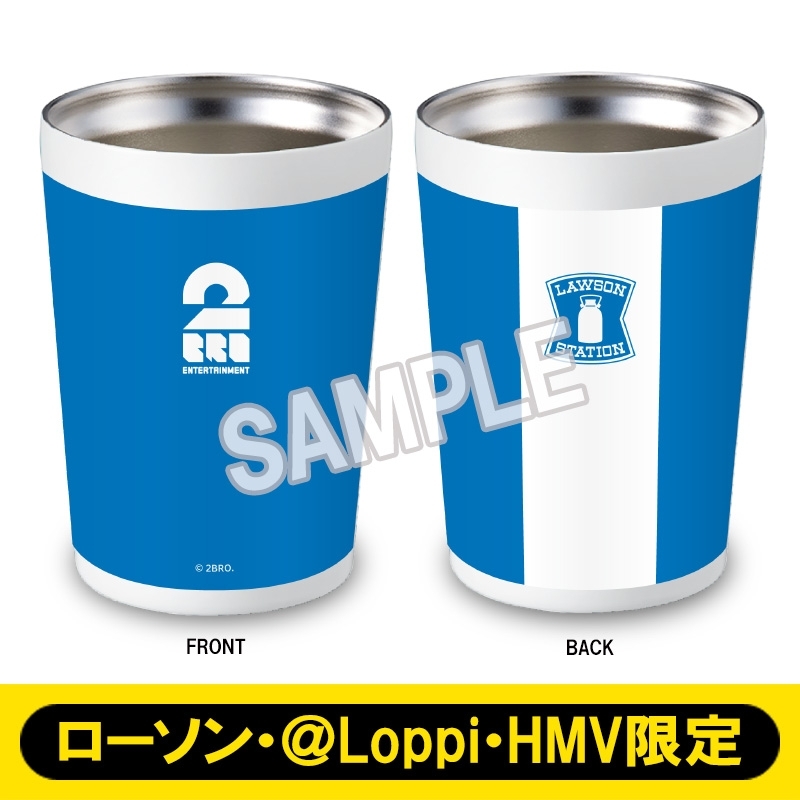 2BRO.ステンレスタンブラー【ローソン・＠Loppi・HMV限定】 : 兄者弟者 | HMV&BOOKS online - AW15454625